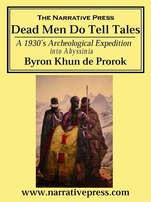 Title details for Dead Men Do Tell Tales by Byron Khun de Prorok - Available